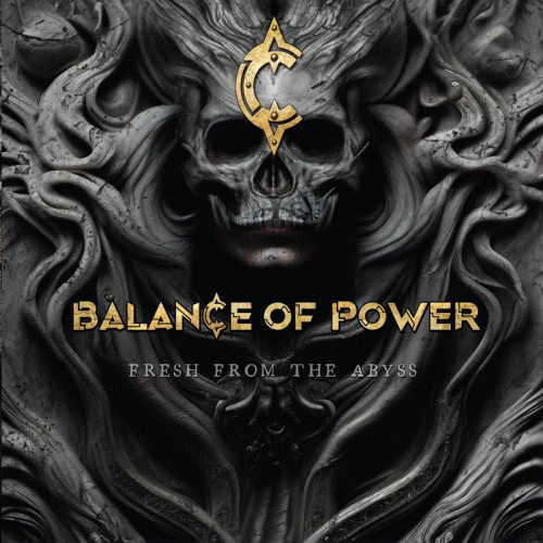 Balance Of Power (UK) : Fresh from the Abyss